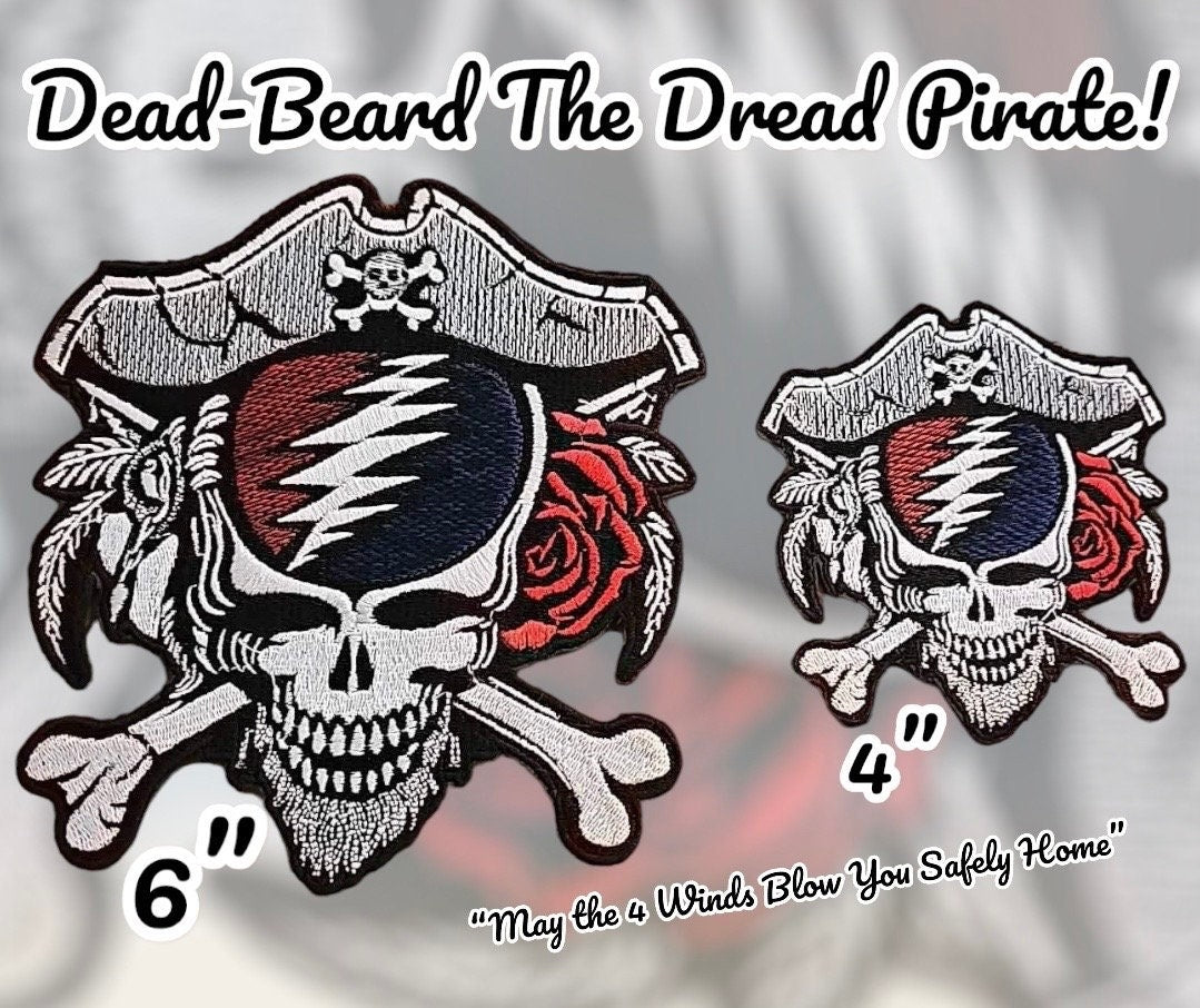 DeadBeard The Dread Pirate Patch / Grateful Dead Stealie 4” AND 6" inch Made Made To Order Iron On Custom Colors or GLOW in the DARK