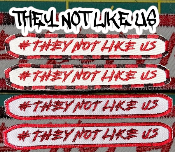 They Not Like Us Kendrick Lamar Patch