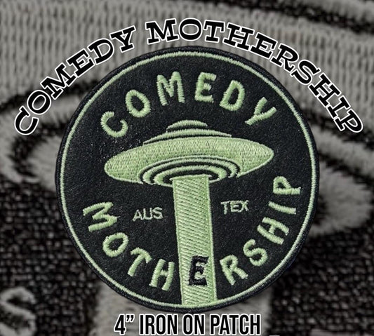 Comedy Mothership Feltie Patch 4” Round Iron On / GLOW / Joe  / Austin Texas / Stand Up Comedy